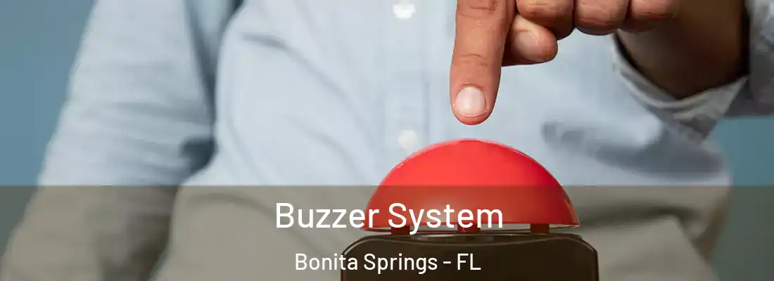 Buzzer System Bonita Springs - FL