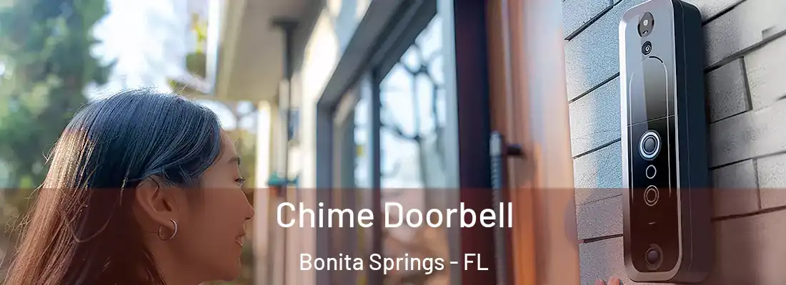 Chime Doorbell Bonita Springs - FL