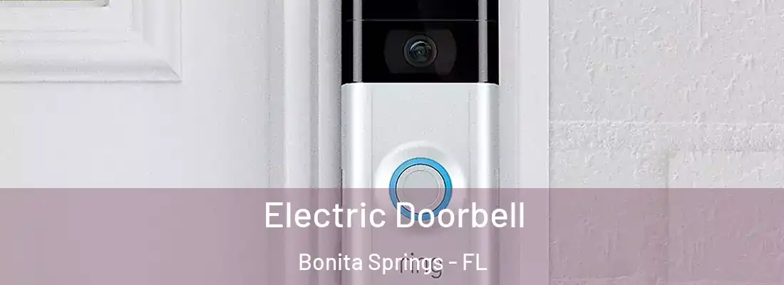 Electric Doorbell Bonita Springs - FL
