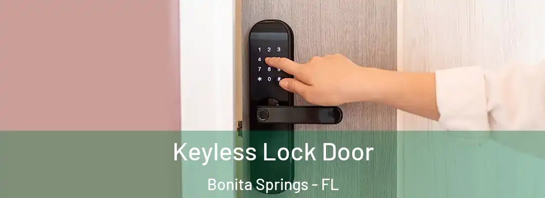 Keyless Lock Door Bonita Springs - FL